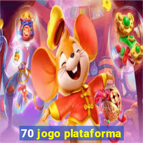 70 jogo plataforma